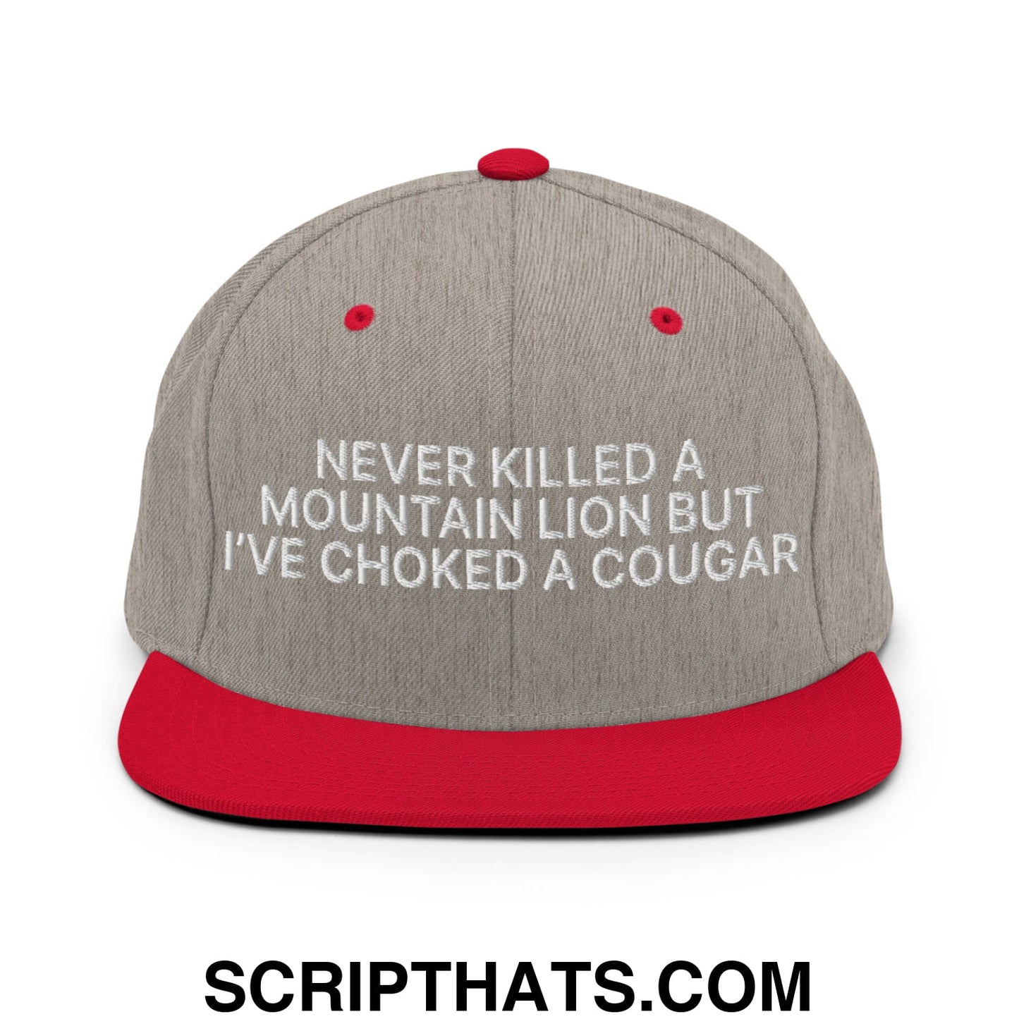 Never Killed a Mountain Lion but I've Choked a Cougar Embroidered Flat Bill Brim Snapback Hat Heather Grey Red