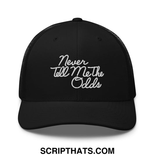 Never Tell Me The Odds Embroidered Mesh Trucker Hat Black