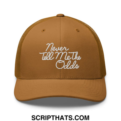 Never Tell Me The Odds Embroidered Mesh Trucker Hat Caramel