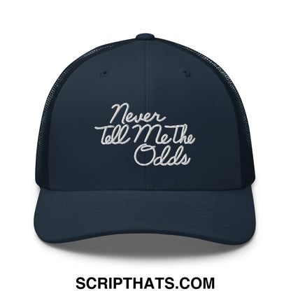 Never Tell Me The Odds Embroidered Mesh Trucker Hat Navy