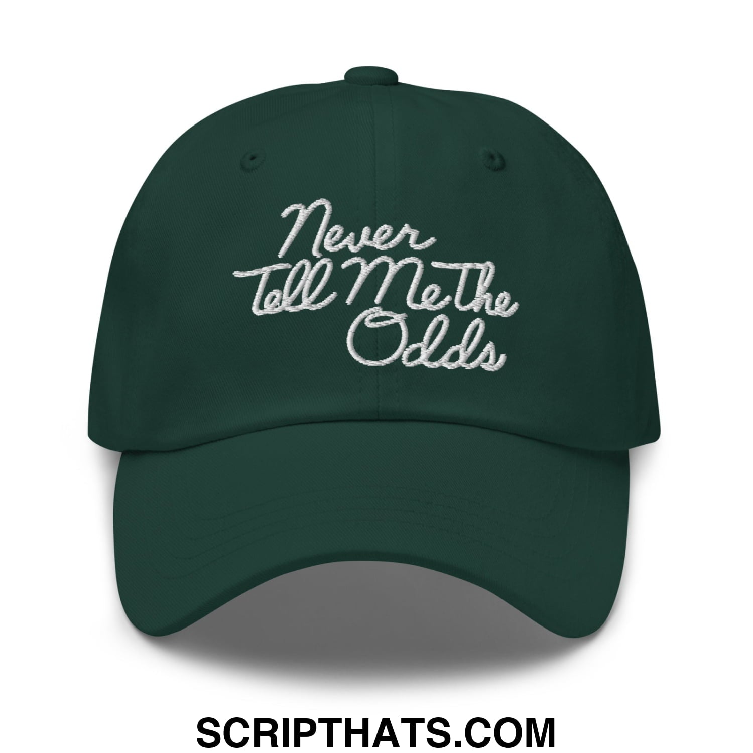 Never Tell Me The Odds Embroidered Unstructured Dad Hat Spruce