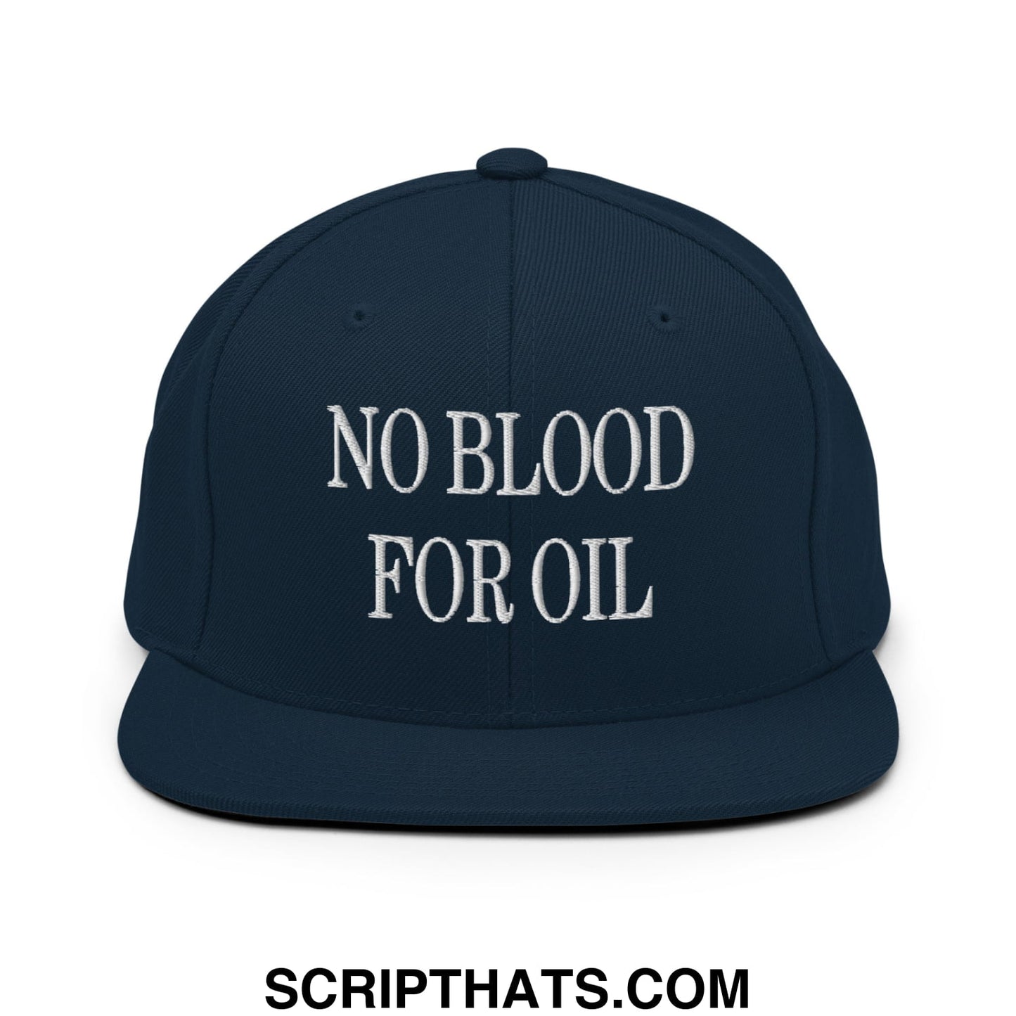 Dark navy blue snapback hat with white embroidered no blood for oil text and flat bill brim design