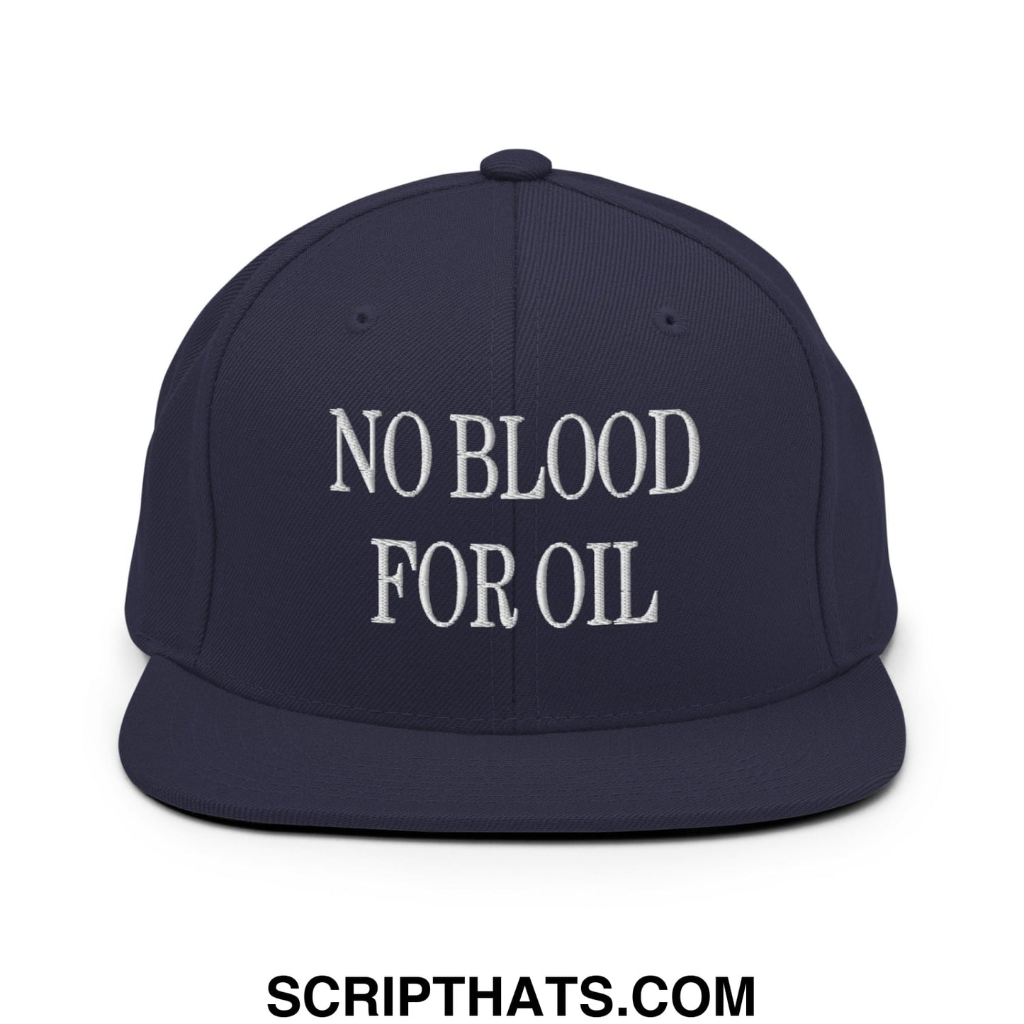 Navy blue snapback cap with white embroidered text no blood for oil and flat bill brim design