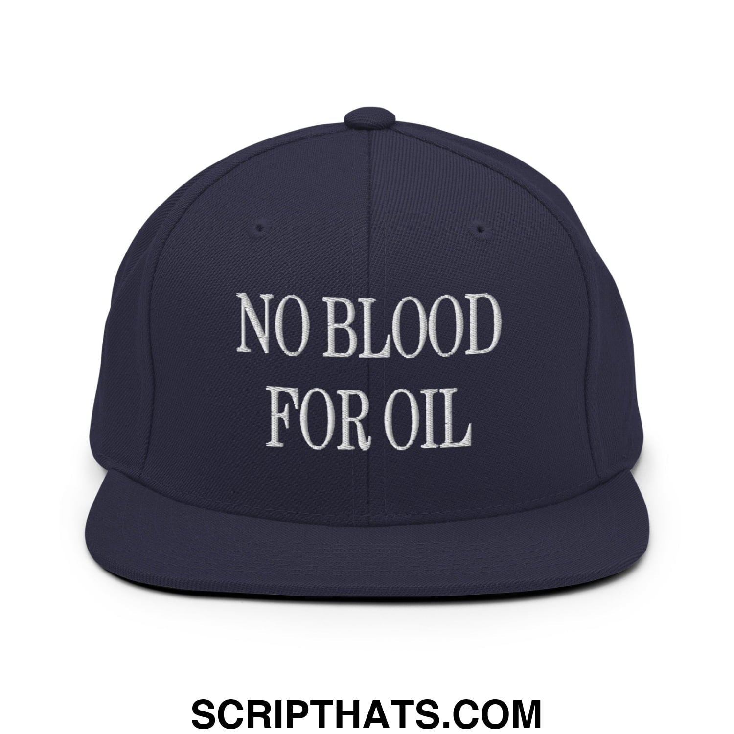 Navy blue snapback cap with white embroidered text no blood for oil and flat bill brim design