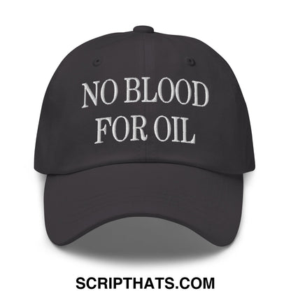 Black no blood for oil embroidered unstructured dad hat with white text for casual wear