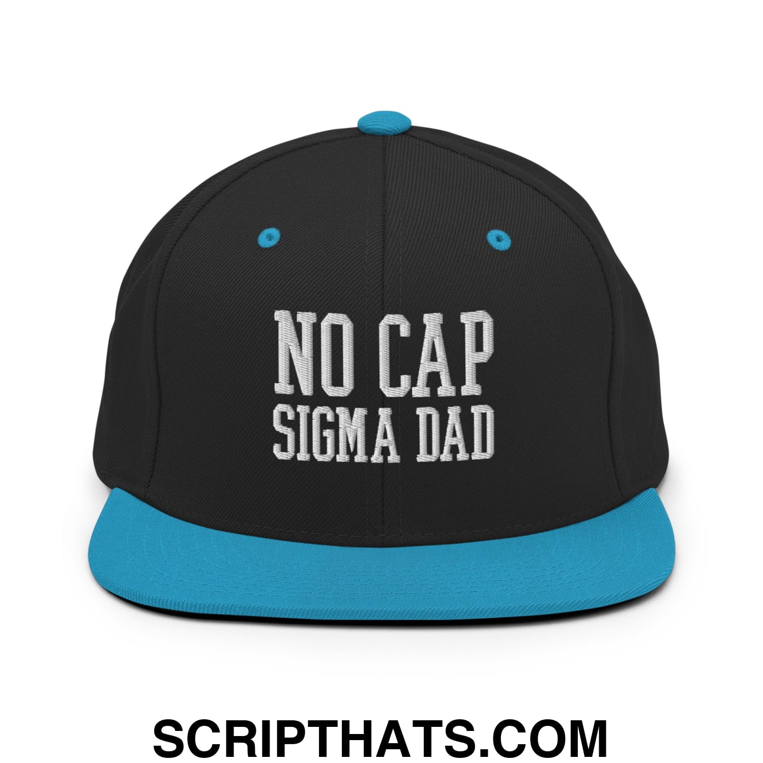 No Cap Sigma Dad Embroidered Flat Bill Brim Snapback Hat Black Teal