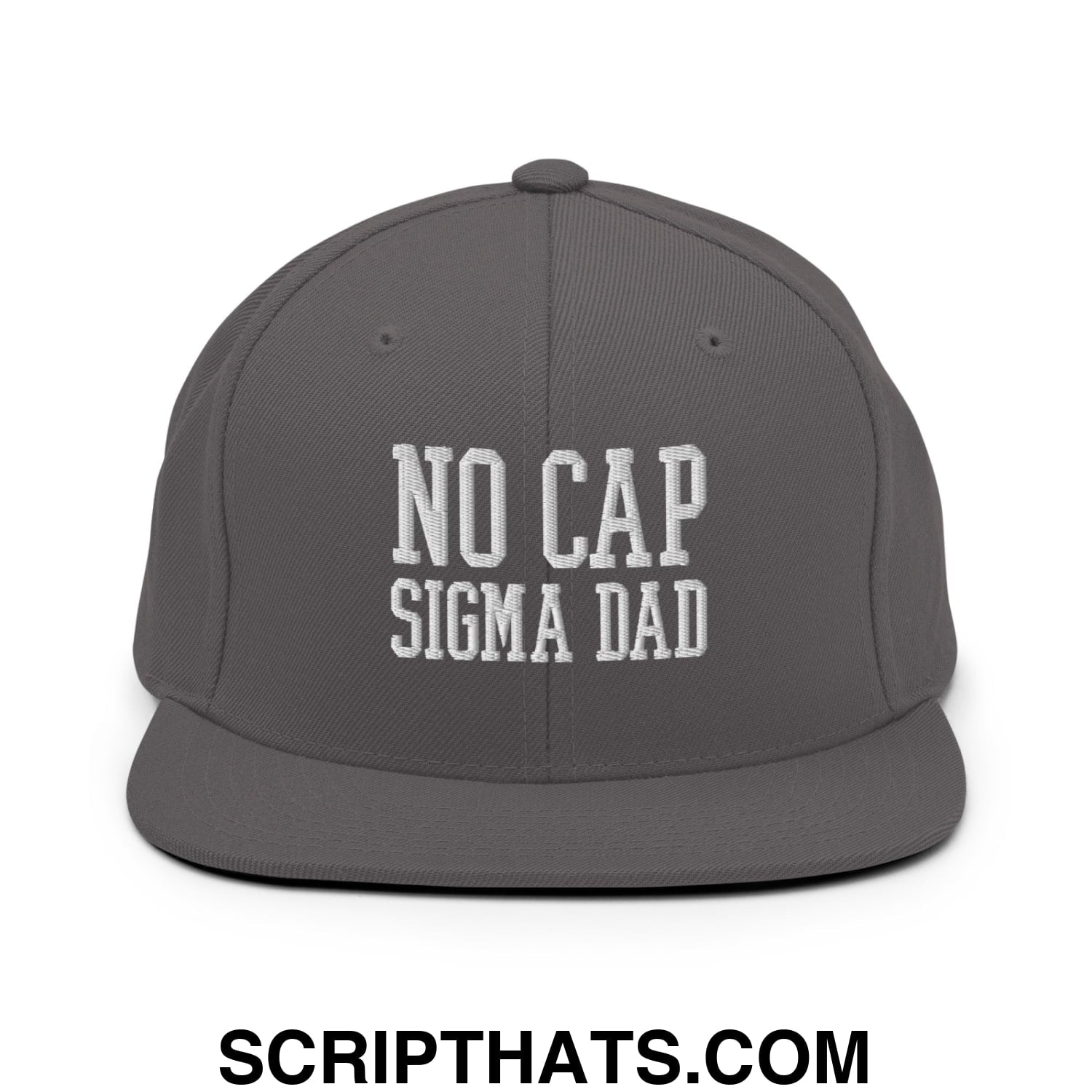 No Cap Sigma Dad Embroidered Flat Bill Brim Snapback Hat Dark Grey