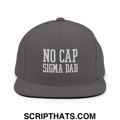 No Cap Sigma Dad Embroidered Flat Bill Brim Snapback Hat Dark Grey