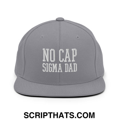 No Cap Sigma Dad Embroidered Flat Bill Brim Snapback Hat Silver