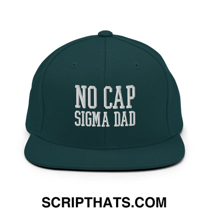 No Cap Sigma Dad Embroidered Flat Bill Brim Snapback Hat Spruce