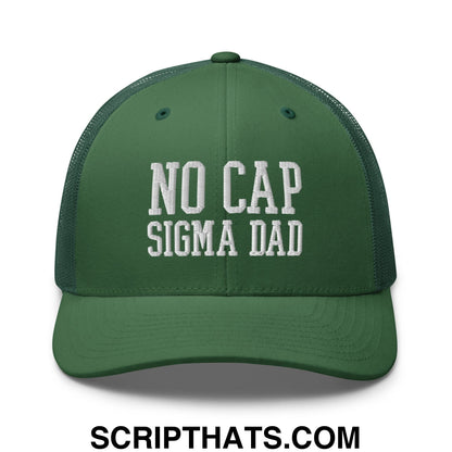 No Cap Sigma Dad Embroidered Mesh Trucker Hat Evergreen