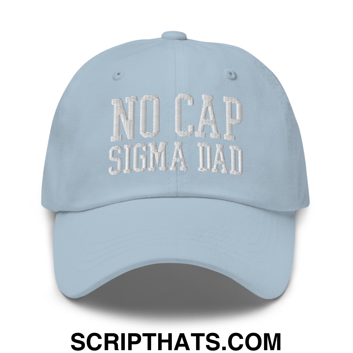 No Cap Sigma Dad Embroidered Unstructured Dad Hat Light Blue
