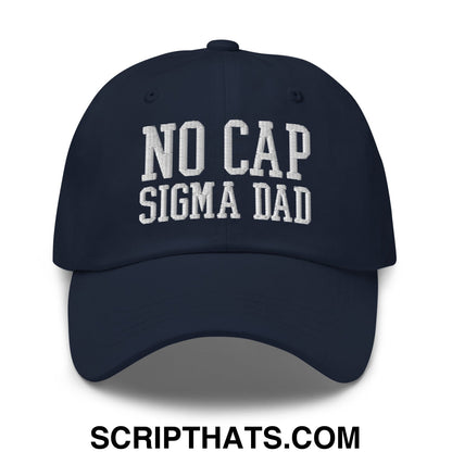 No Cap Sigma Dad Embroidered Unstructured Dad Hat Navy