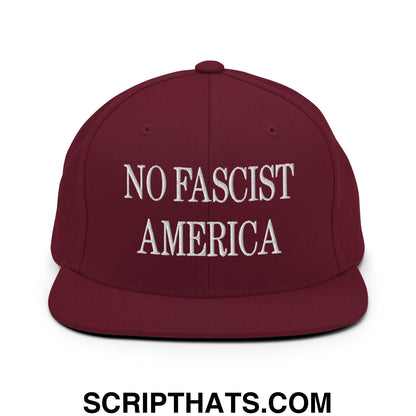 No Fascist America Embroidered Flat Brim Bill Snapback Hat Maroon