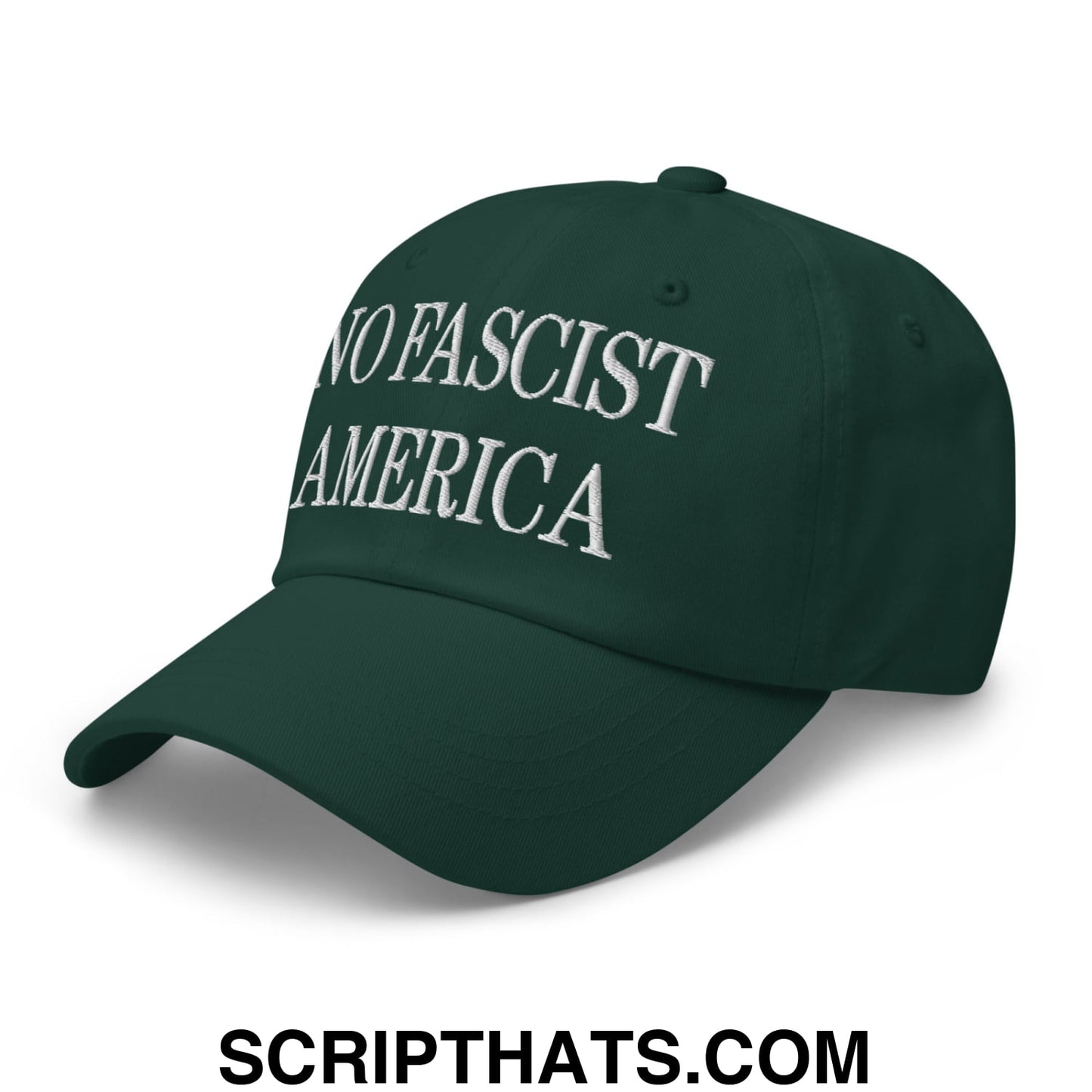 No Fascist America Embroidered Unstructured Dad Hat Spruce