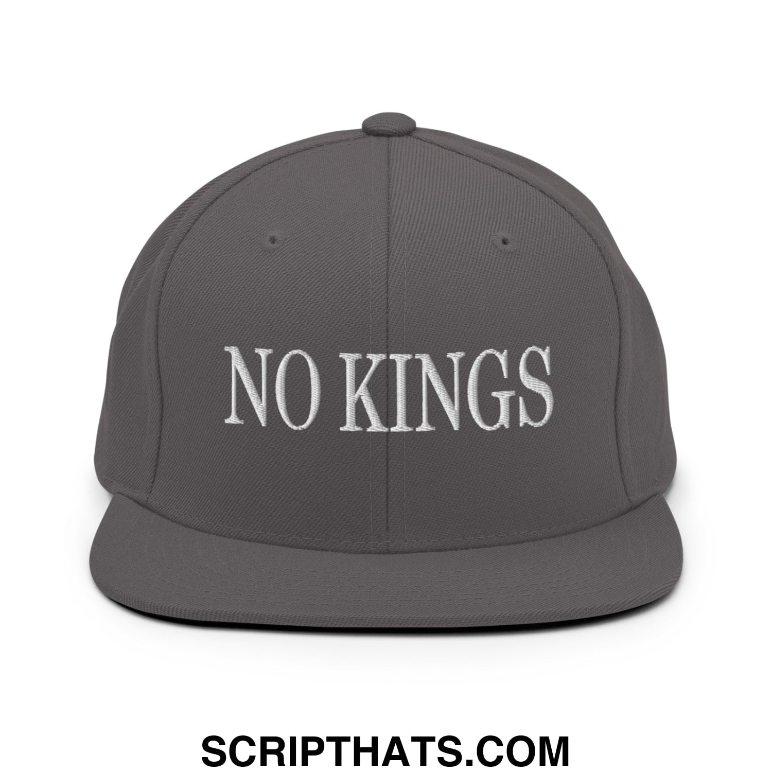 No Kings Embroidered Flat Bill Brim Snapback Hat Dark Grey