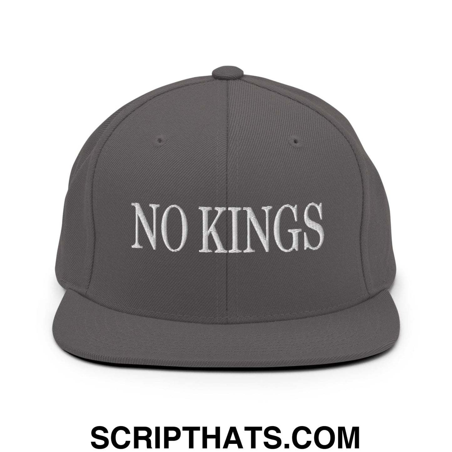 No Kings Embroidered Flat Bill Brim Snapback Hat Dark Grey