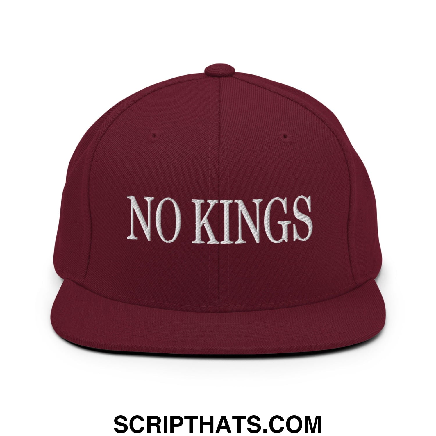 No Kings Embroidered Flat Bill Brim Snapback Hat Maroon
