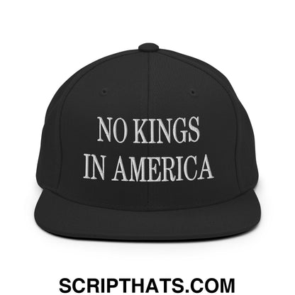 No Kings in America Embroidered Flat Brim Bill Snapback Hat Black