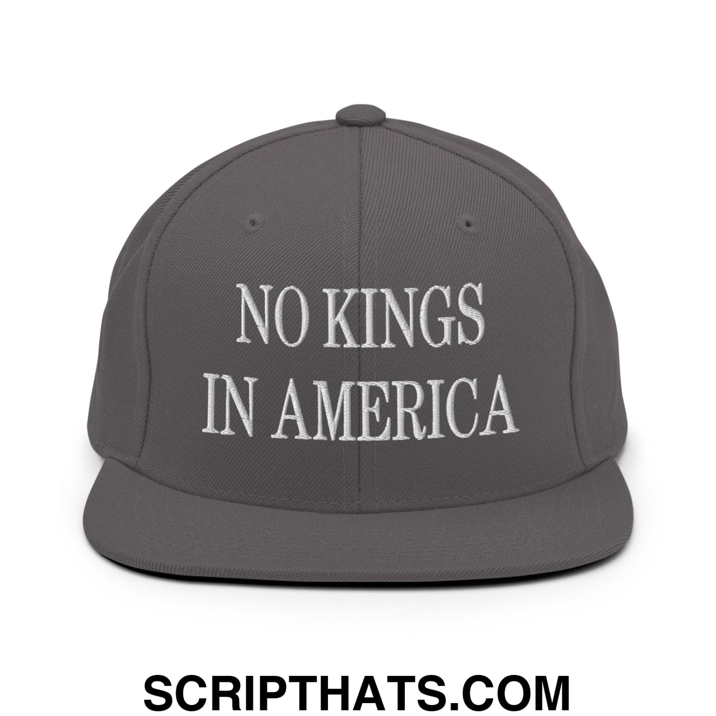 No Kings in America Embroidered Flat Brim Bill Snapback Hat Dark Grey