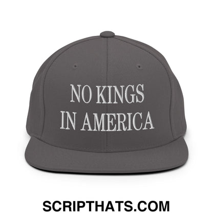 No Kings in America Embroidered Flat Brim Bill Snapback Hat Dark Grey