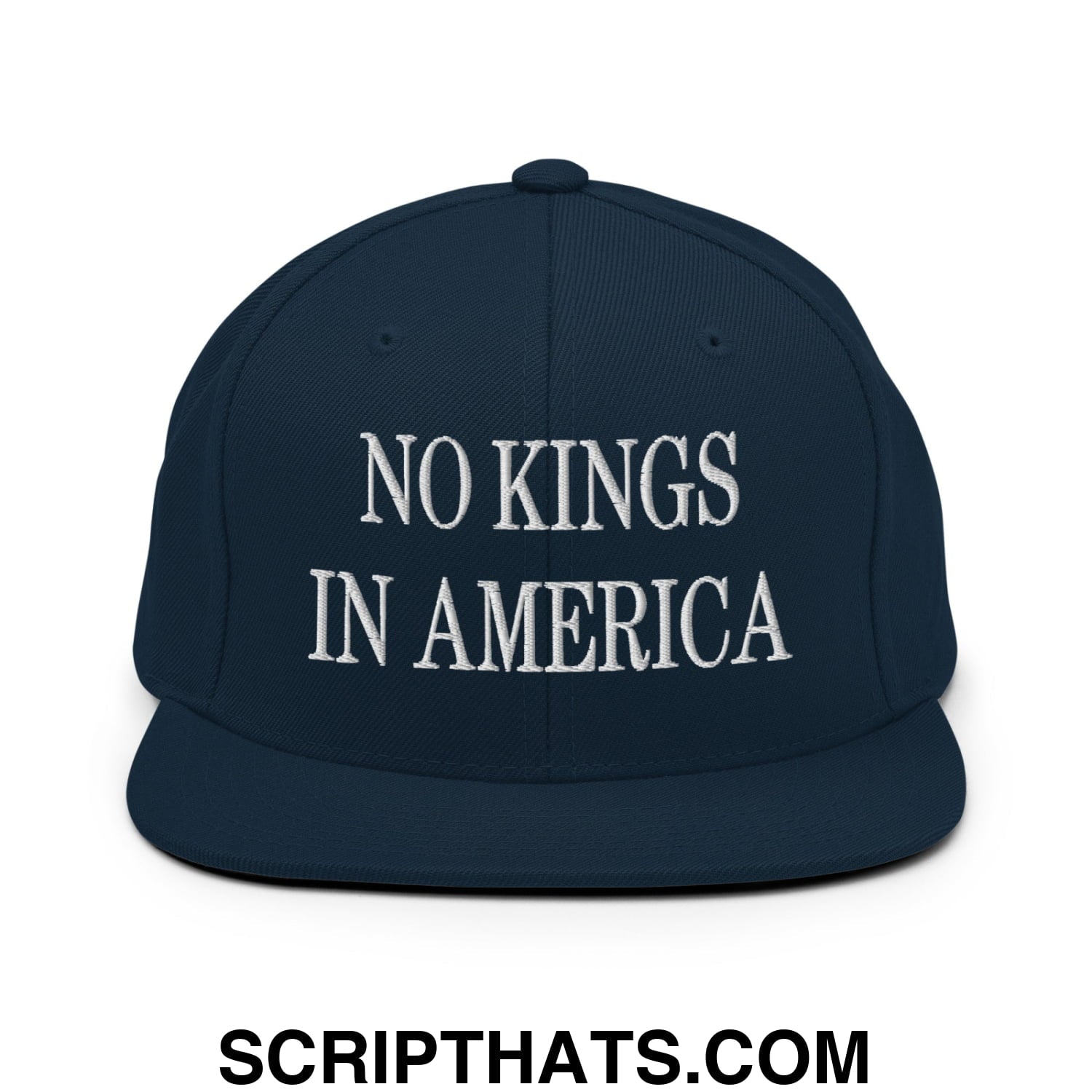 No Kings in America Embroidered Flat Brim Bill Snapback Hat Dark Navy