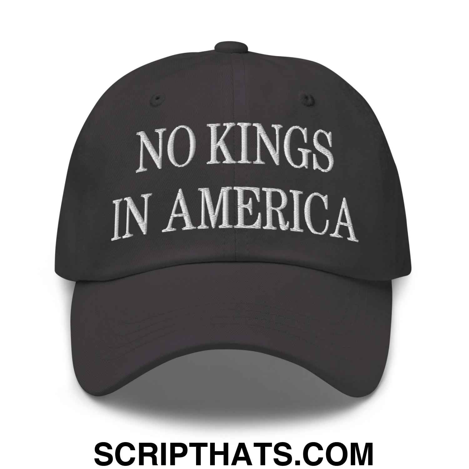 No Kings in America Embroidered Unstructured Dad Hat Dark Grey