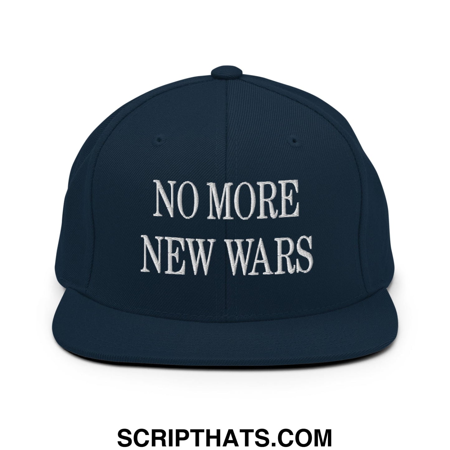 No More New Wars Embroidered Flat Bill Brim Snapback Hat Dark Navy