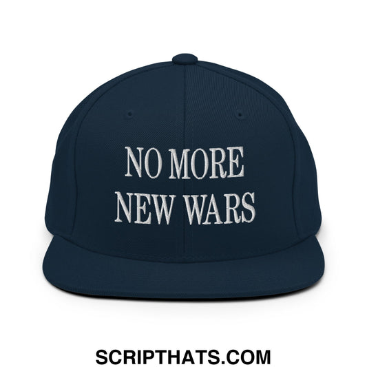 No More New Wars Embroidered Flat Bill Brim Snapback Hat Dark Navy