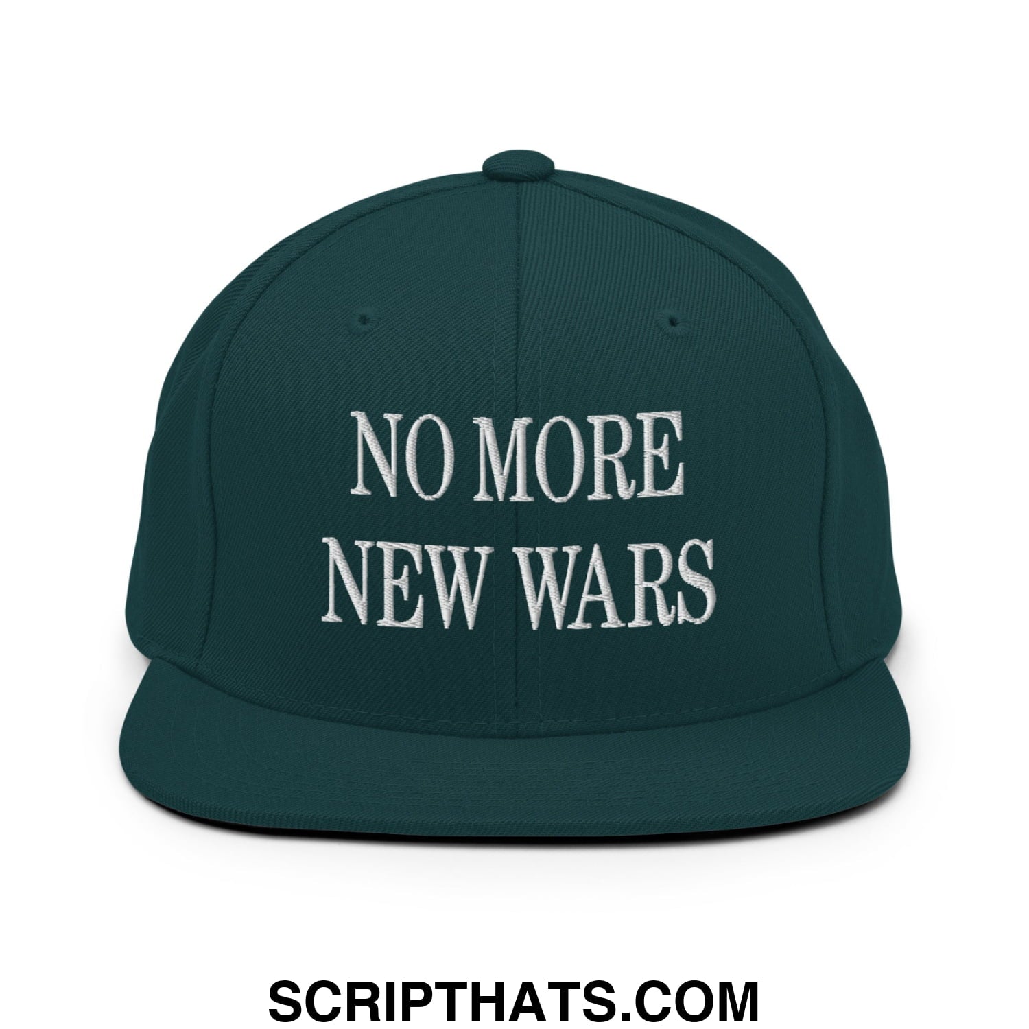 No More New Wars Embroidered Flat Bill Brim Snapback Hat Spruce
