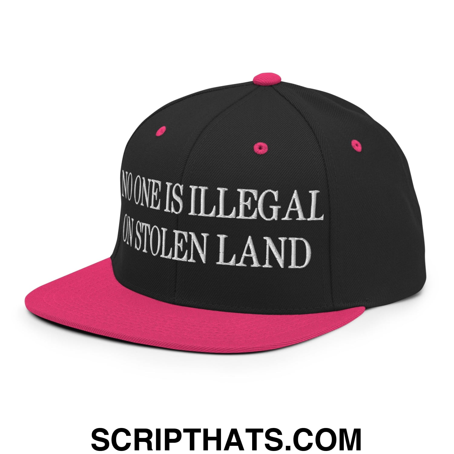 No One is Illegal on Stolen Land Embroidered Flat Bill Brim Snapback Hat Black Neon Pink