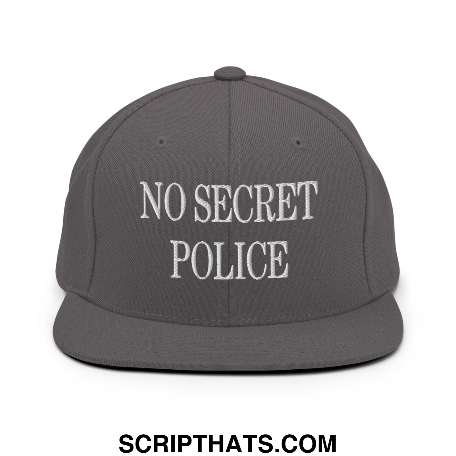 No Secret Police Embroidered Flat Bill Brim Snapback Hat Dark Grey
