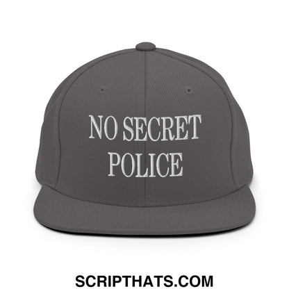 No Secret Police Embroidered Flat Bill Brim Snapback Hat Dark Grey