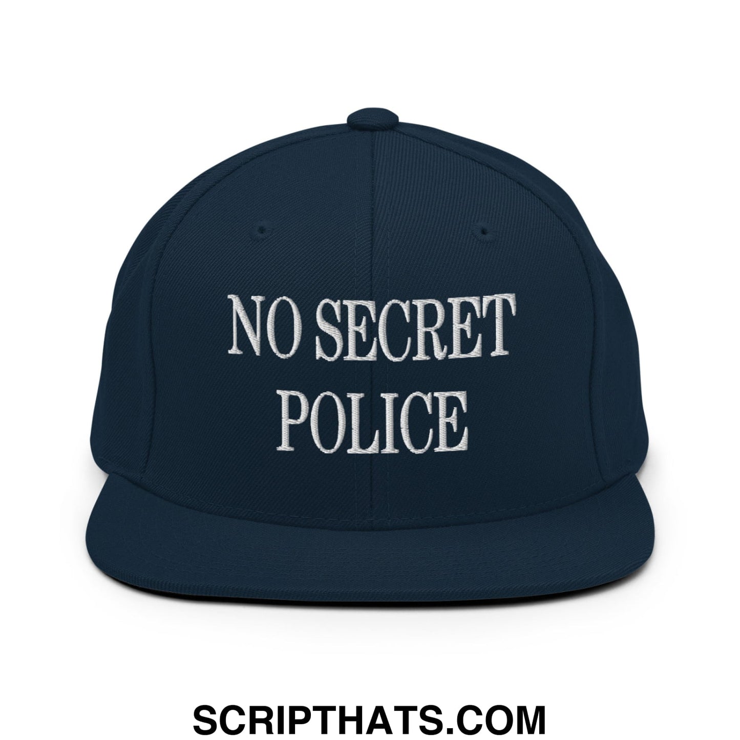 No Secret Police Embroidered Flat Bill Brim Snapback Hat Dark Navy