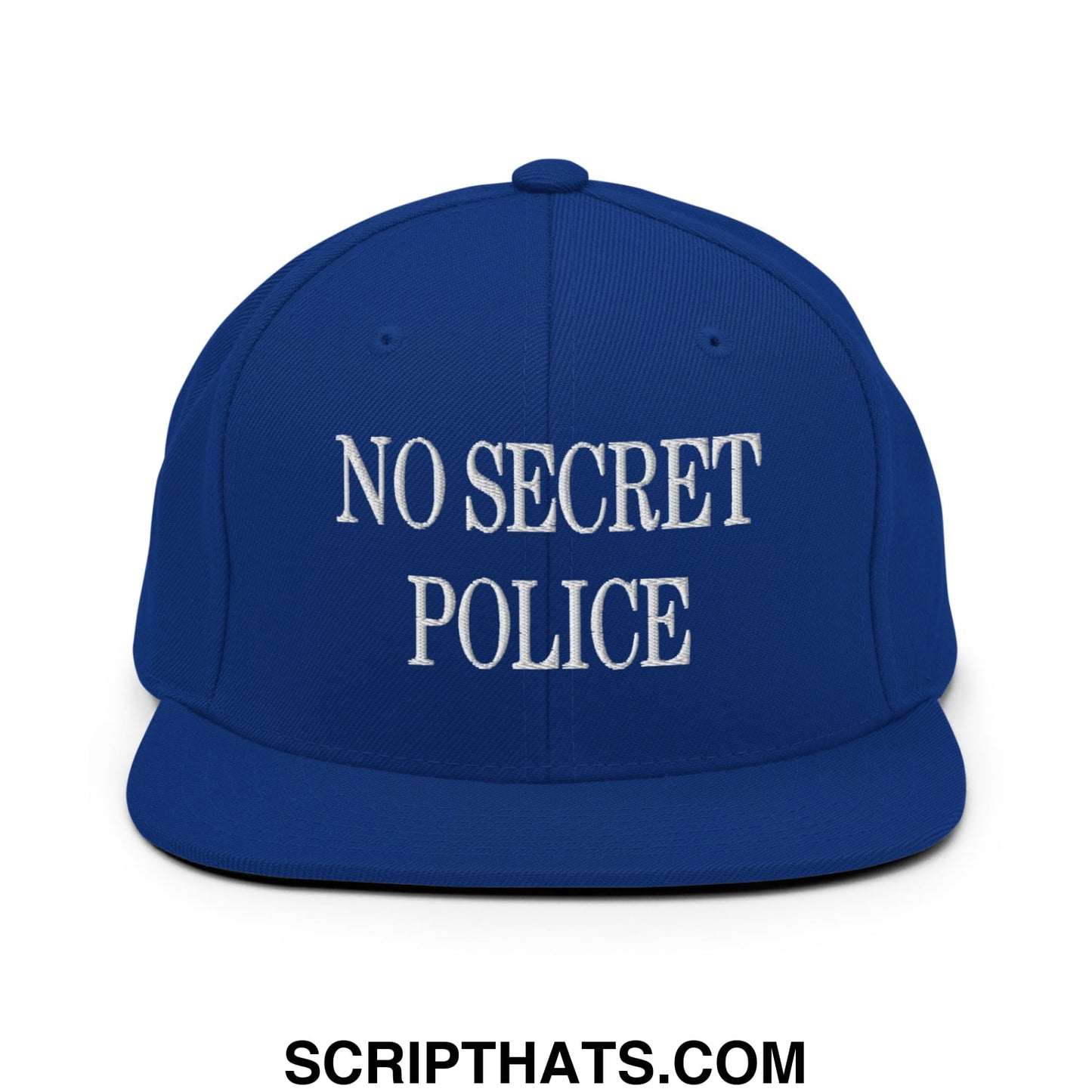 No Secret Police Embroidered Flat Bill Brim Snapback Hat Royal Blue