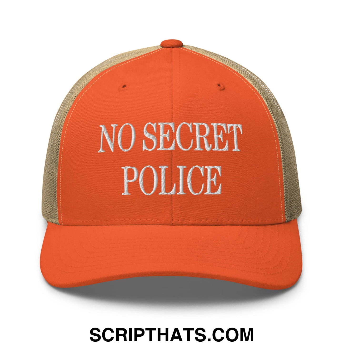 No Secret Police Embroidered Mesh Trucker Hat Rustic Orange Khaki