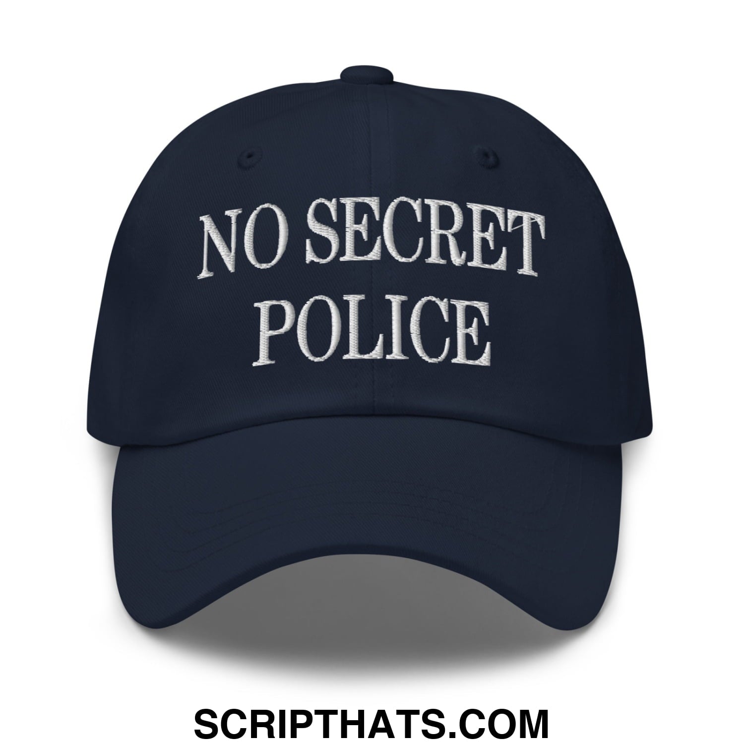 No Secret Police Embroidered Unstructured Dad Hat Navy