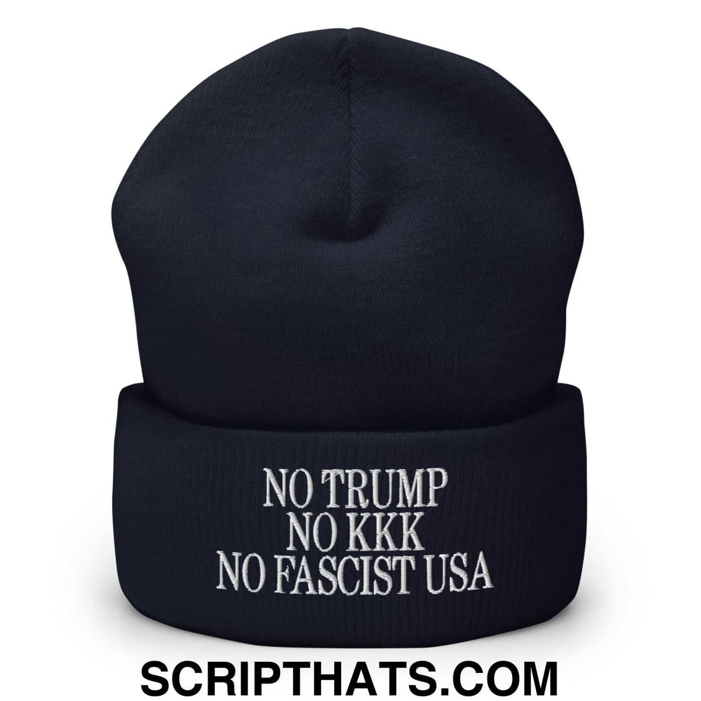 No Trump, No KKK, No Fascist USA Embroidered Cuffed Knit Beanie Navy