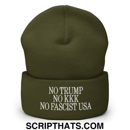 No Trump, No KKK, No Fascist USA Embroidered Cuffed Knit Beanie Olive