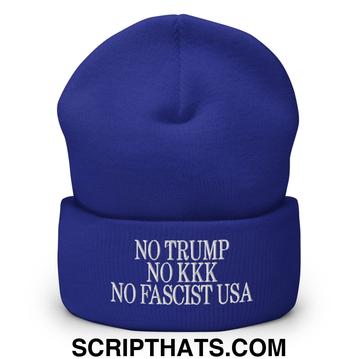 No Trump, No KKK, No Fascist USA Embroidered Cuffed Knit Beanie Royal