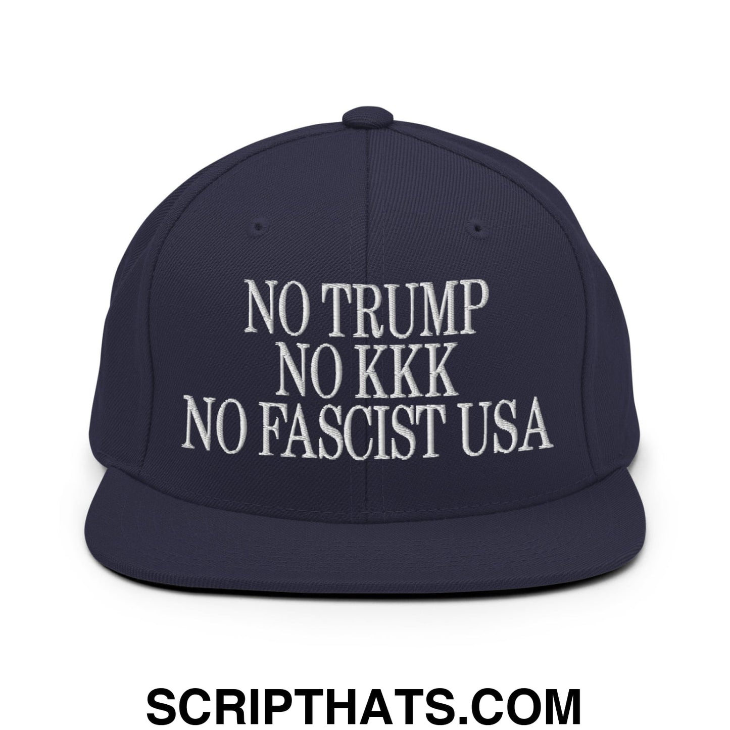 No Trump, No KKK, No Fascist USA Embroidered Flat Brim Bill Snapback Hat Navy