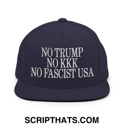 No Trump, No KKK, No Fascist USA Embroidered Flat Brim Bill Snapback Hat Navy