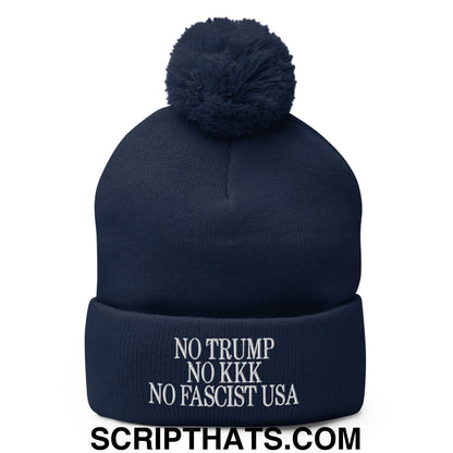 No Trump, No KKK, No Fascist USA Embroidered Pom Pom Knit Beanie Navy