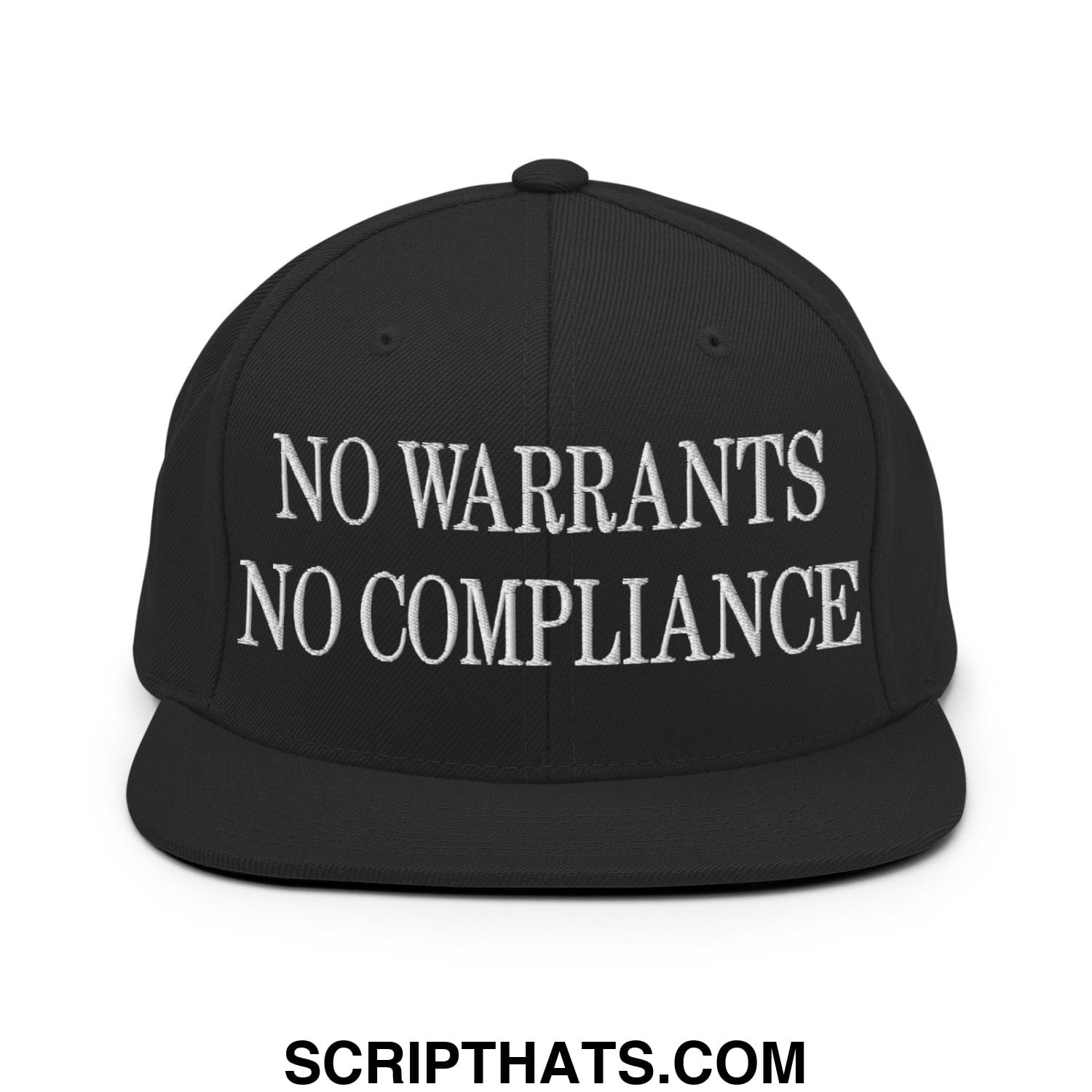 Black snapback cap with white embroidered no warrants no compliance text and flat bill brim design