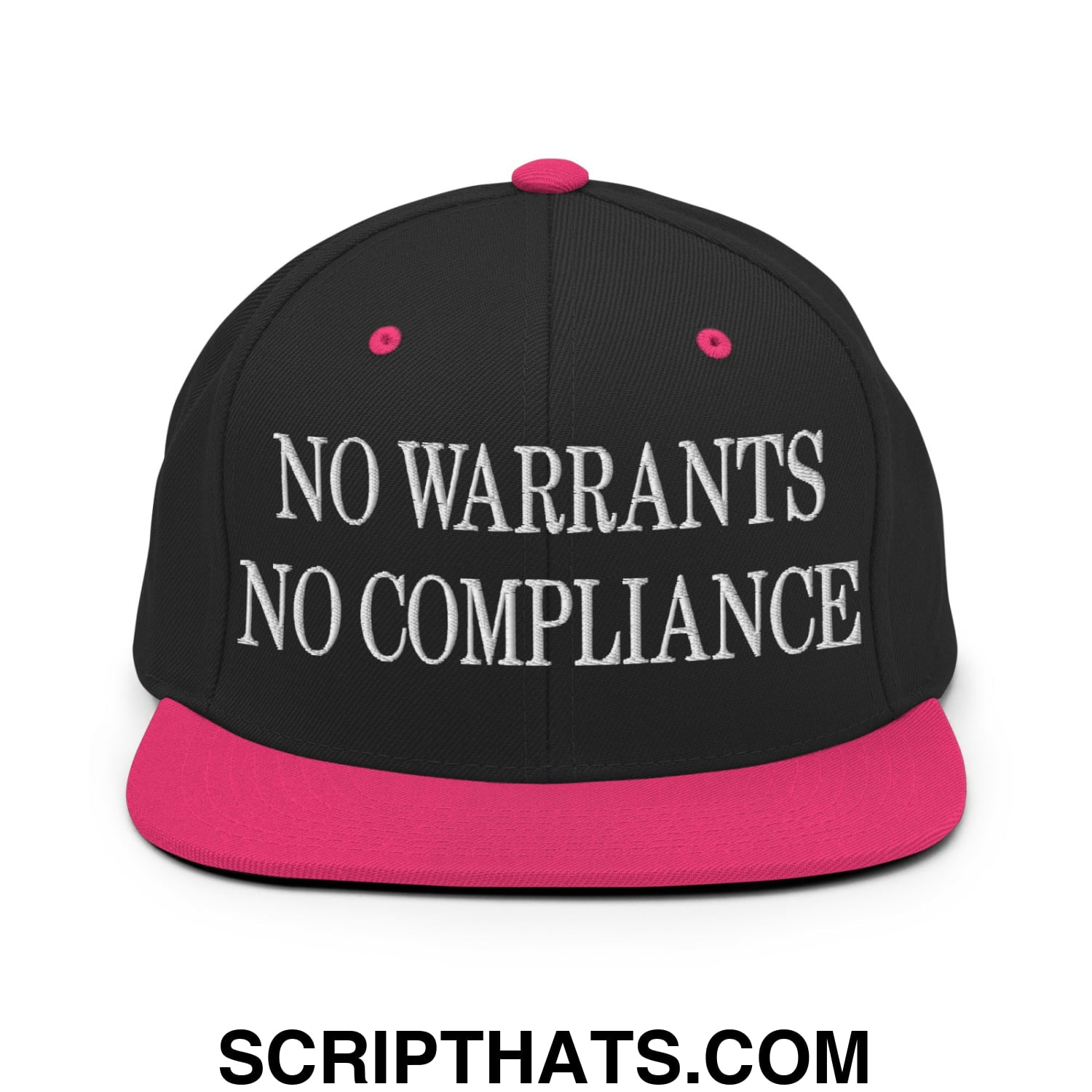 No Warrants No Compliance Embroidered Flat Bill Brim Snapback Hat Black Neon Pink