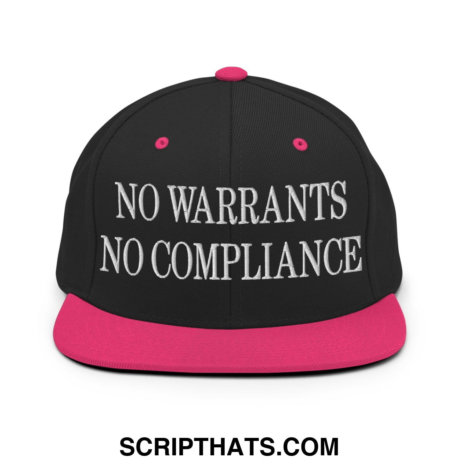 Black snapback cap with vibrant pink brim and matching button featuring white embroidered no warrants no compliance text