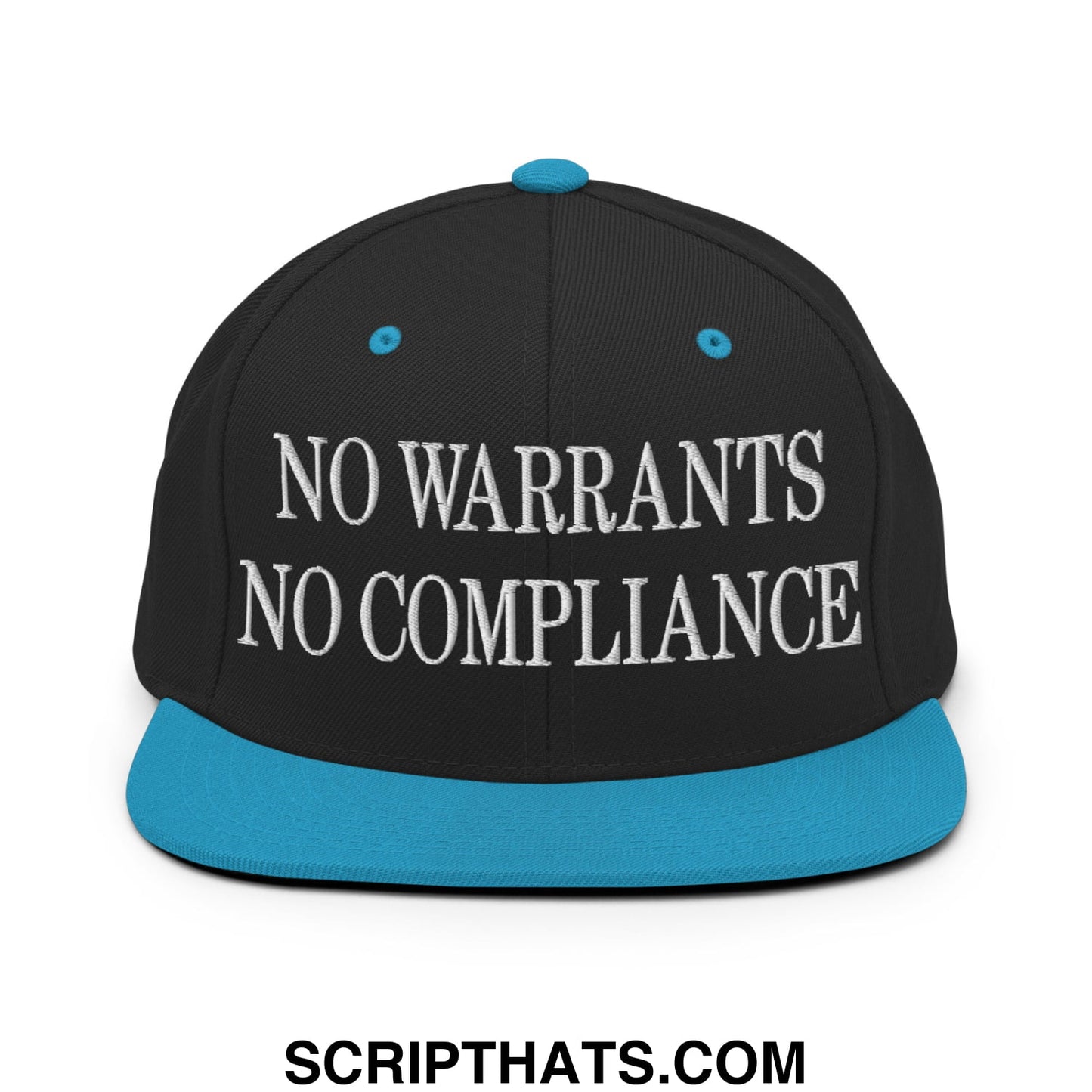 Black snapback cap with bright blue brim and white embroidered no warrants no compliance text flat bill brim