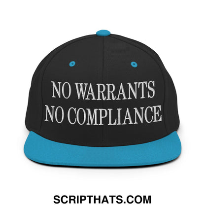 Black snapback cap with bright blue brim and white embroidered no warrants no compliance text flat bill brim