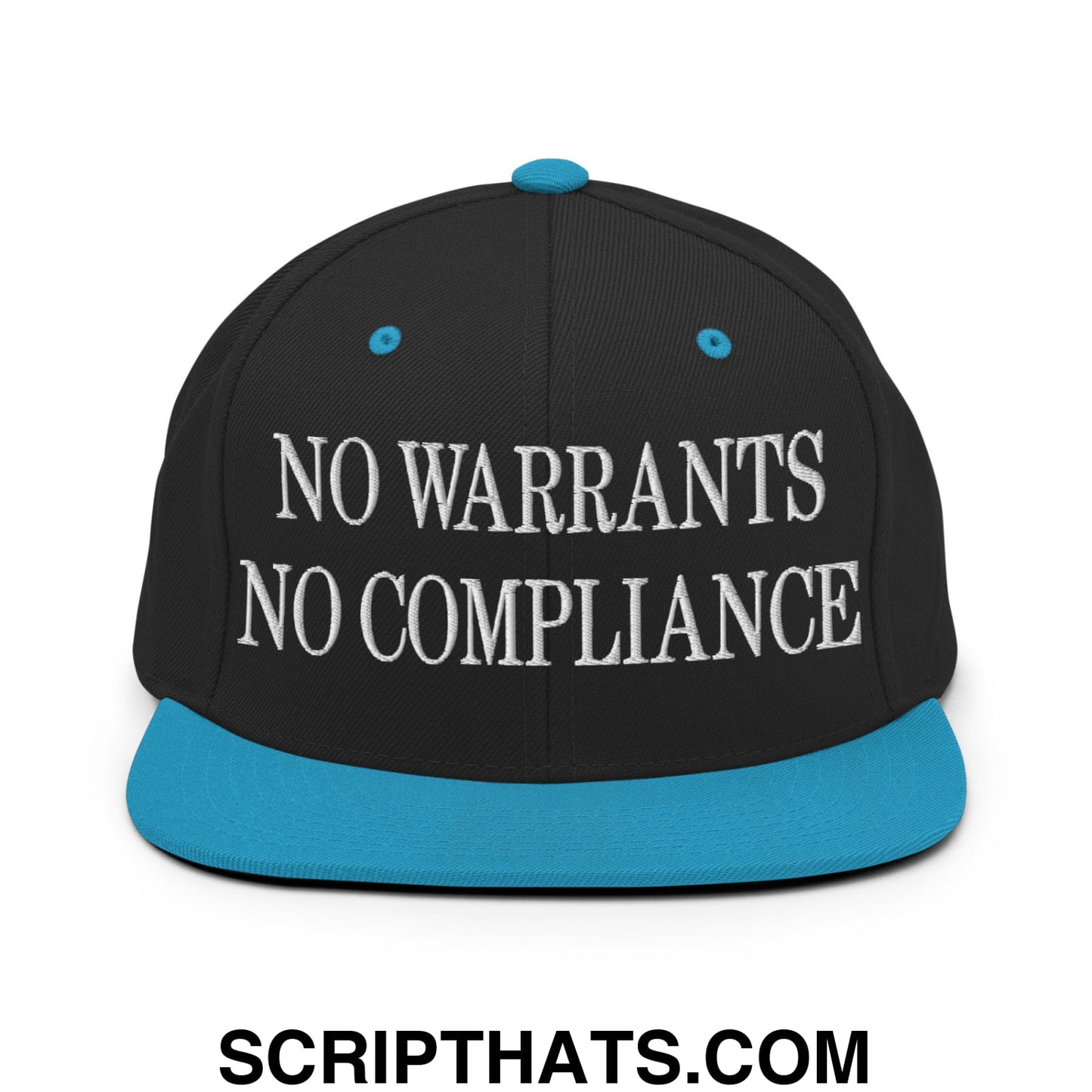 No Warrants No Compliance Embroidered Flat Bill Brim Snapback Hat Black Teal