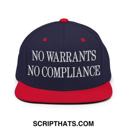 Navy blue and red snapback hat with white embroidered no warrants no compliance text and flat bill brim